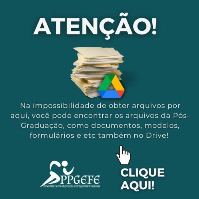 Na impossibilidade de obter arquivos por aqui, você pode encontrar os arquivos da Pós-Graduação, como documentos, modelos, formulários e etc também no Drive! 